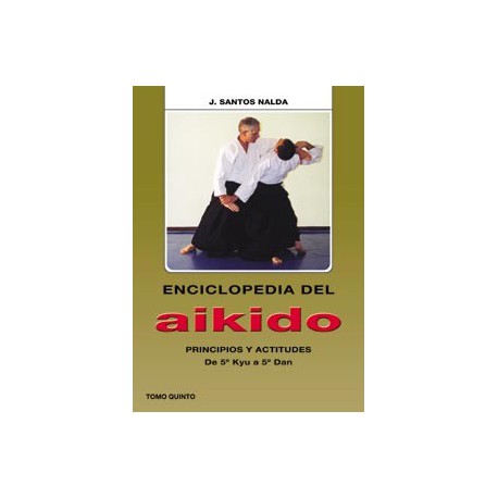 Libro Aikido. Tomo V: Principios y Actitudes