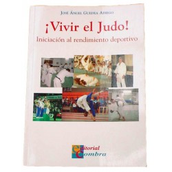 Libro Vivir el judo. Autor: José Angel Guedea