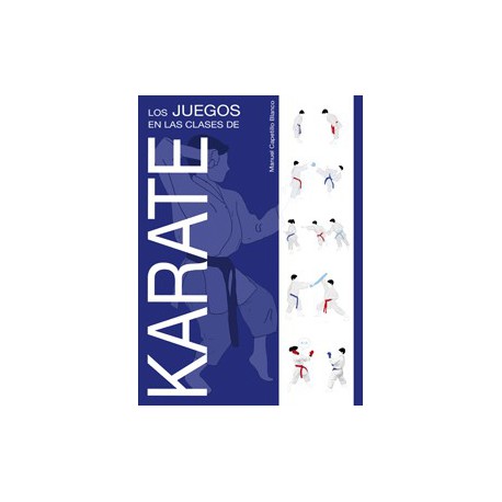 Libro Los juegos en las clases de Karate.