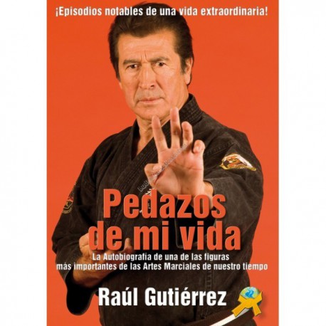 Libro Pedazos de mi vida. Raul Gutierrez.