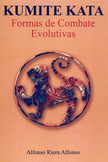 Libro KUMITE KATA - Formas de combate evolutivas.